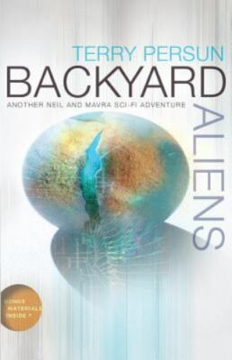 Backyard Aliens, Paperback by Persun, Terry, Brand New, Free shipping in the US