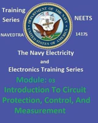 The Navy Electricity And Electronics Training Series: Module 03 Introductio...