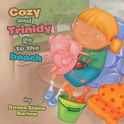 Donna Elaine Barlow Cozy and Trinidy Go to the Beach (Poche) | eBay