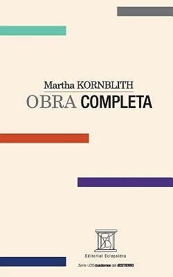 Martha KORNBLITH. OBRA COMPLETA by Verde Arocha, Carmen -Paperback - Picture 1 of 1