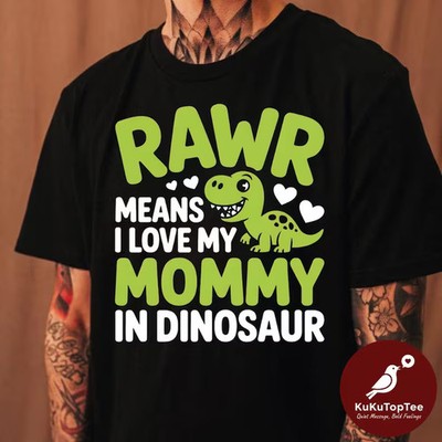 Rawr Means Love Comfort Tee