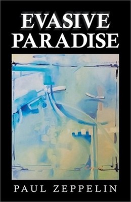 Evasive Paradise (Paperback or Softback)