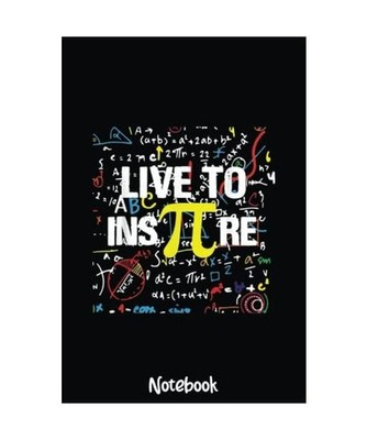 Live To InsPire Pi 3.14 Math Teacher Pi National Notebook: Graph Paper Notebook,