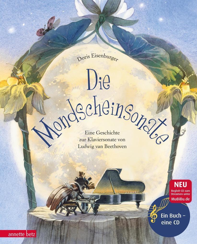 Thumbnail - Die Mondscheinsonate (mit Cd) | Doris Eisenburger | 2016 | Deutsch