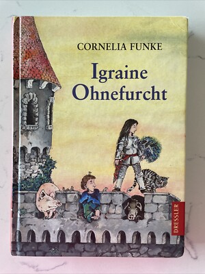 Igraine Ohnefurcht by Cornelia Funke (GERMAN Book, 2001 Hardcover, Illustrated)
