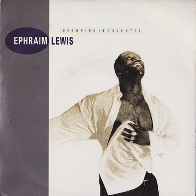 Ephraim Lewis - Ertrinken in deinen Augen (7'')