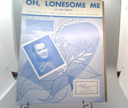 Sheet Music Oh, Lonesome Me by Don Gibson 1958