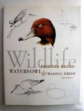 Wildlife Painting Basics Waterfowl & - Paperback, by Rod Lawrence - Acceptable