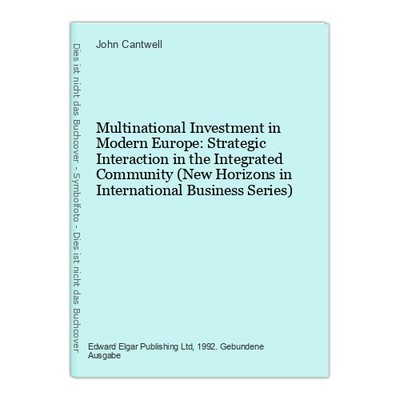 Multinational Investment in Modern Europe: Strategic Interaction in the I 323601