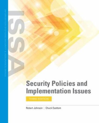 Security Policies and Implementation Issues (Information Systems Security & Ass