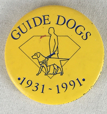 VINTAGE PIN BADGE GUIDE DOGS 1931-1991 37mm (#W2) | eBay UK