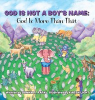God Is Not A Boys Name | God Is More Than That | Donna R. Park | Englisch | Buch