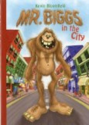 Mr. Biggs in the City Bloomfield, Kevin: