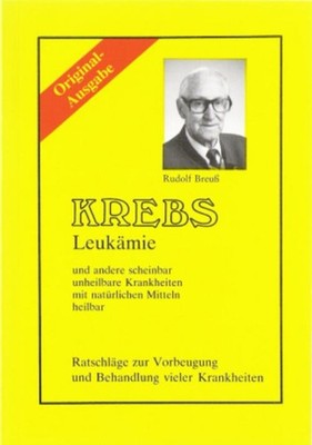 Krebs /Leukämie ~ Rudolf Breuß ~  9783000184079