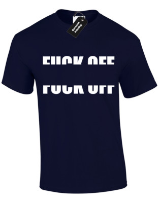 F*CK OFF SPLIT HERREN-T-SHIRT LUSTIG UNHÖFLICH BEDRUCKT DESIGN WITZ KOMÖDIE SLOGAN QUALITÄT