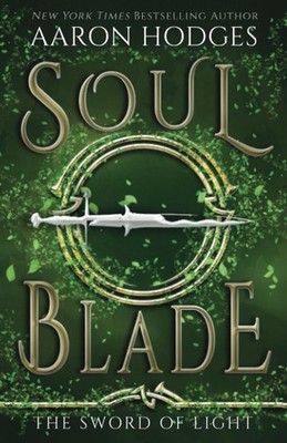 Soul Blade (The Sword of Light)