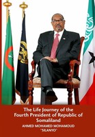 The Life Journey Of The Fourth President Of Republic Of Somaliland | Taschenbuch