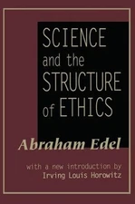 Science and the Structure of Ethics by Abraham Edel (English) Paperback Book