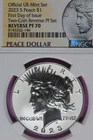 2023 S NGC REVERSE PF70 FIRST DAY OF ISSUE PEACE SILVER DOLLAR #B52669