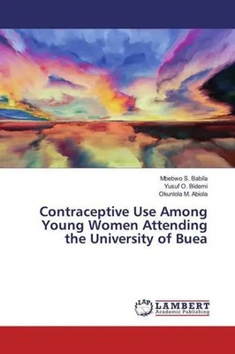Mbebwo S. Babila (u. a.) | Contraceptive Use Among Young Women Attending the...