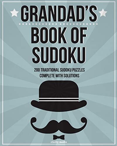 Grandad's Book Of Sudoku: 200 traditional sudoku puzzles in easy, medium and h,