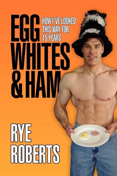 Egg Whites & Ham Rye Roberts Taschenbuch Kartoniert / Broschiert Englisch 2008-image
