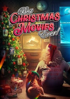 Best Christmas Movies Ever Ext - GOOD