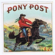 Pony Post  original outer cigar box label, cowboy Western