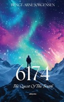 Bengt-Arne JøRgensen | 6174 - The Quest Of The Truth | Buch | Englisch (2025)