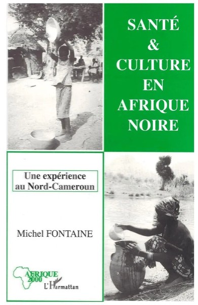 Fontaine Michel | Santé Et Culture En Afrique Noire | Taschenbuch | FranzöSisch-image