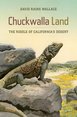 David Rains Wallace Chuckwalla Land (Hardback) (UK IMPORT)