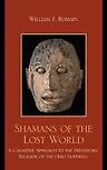 Shamans of the Lost World : A Cognitive Approach to the Prehistoric Religion ...