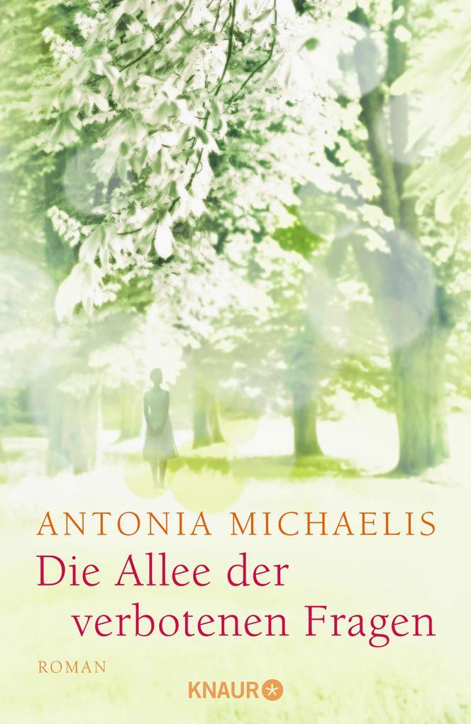 Thumbnail - Die Allee Der Verbotenen Fragen | Antonia Michaelis | 2016 | Deutsch
