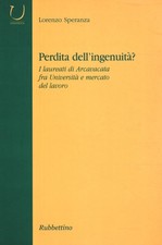 Perdità dell'ingenuità?  - Lorenzo Speranza (Rubbettino Editore) [2003]