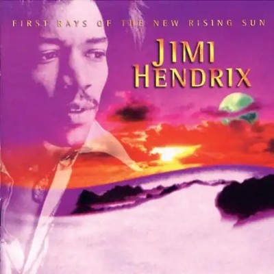 Jimi Hendrix - First Rays of the New Rising Sun