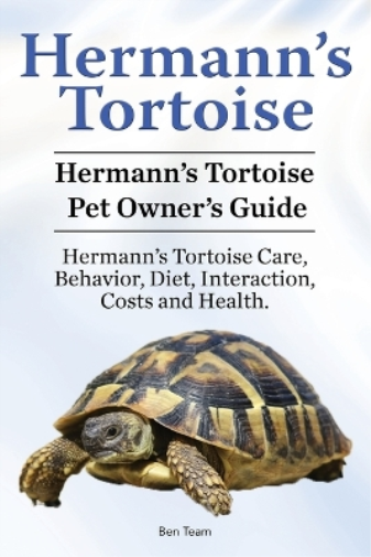 Ben Team Hermann's Tortoise Owner's Guide. Hermann's Tortoise book f (Tascabile)