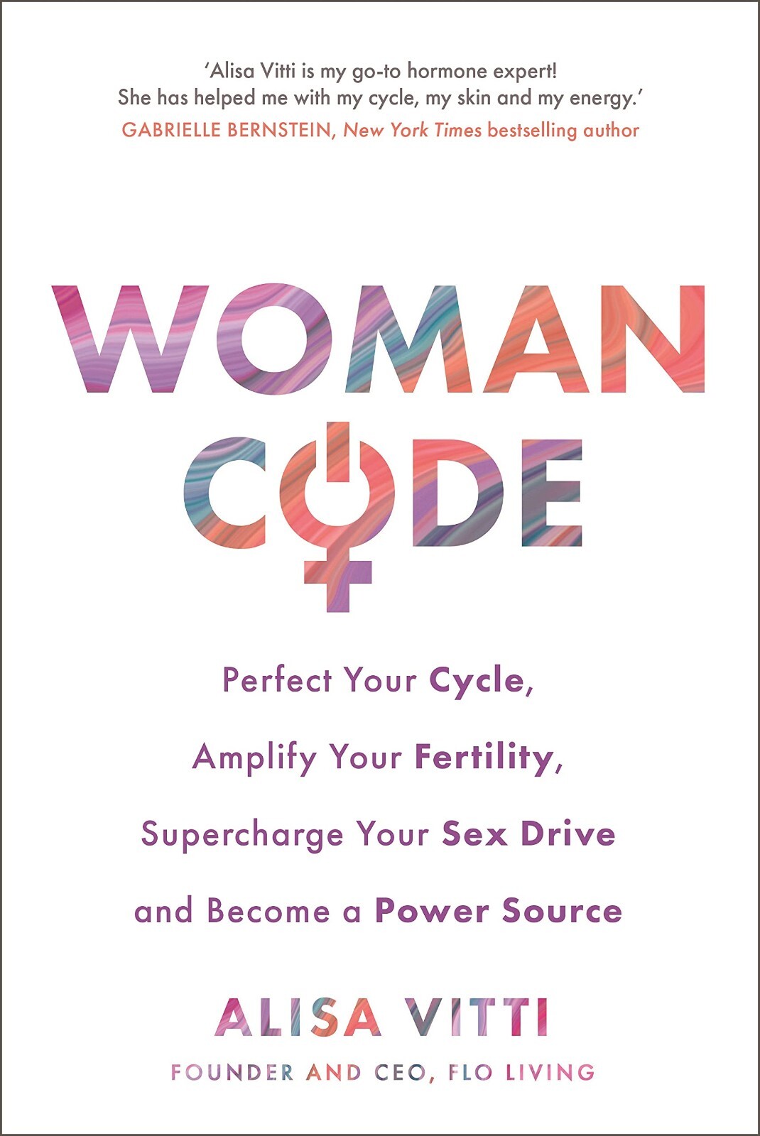 Womancode: Perfect Your Cycle, Amplify Your Fertility, Supercharge Your Sex Dri - Image 8