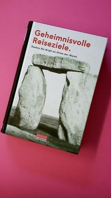 161801 GEHEIMNISVOLLE REISEZIELE. TANKEN SIE KRAFT AN ORTEN DER MACHT HC