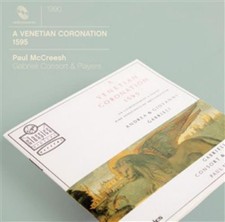 Giovanni Gabrieli A Venetian Coronation 1595 CD Album UK IMPORT