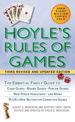 Hoyle's Rules of Games: The Essential Family Guide to Card Games, Board Games, P