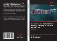 M. D. Saiymova (U. A.) | Zarz¿Dzanie Personelem I RozwóJ Kariery W S¿U¿Bie...