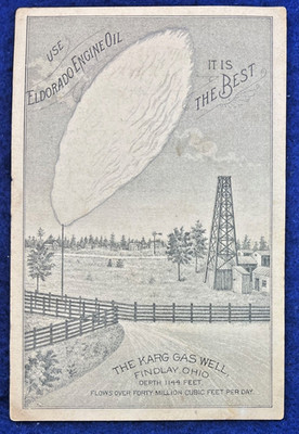 Karg Gas Well Standard Oil Findlay Ohio Eldorado Engine Oil Victorian Trade Card