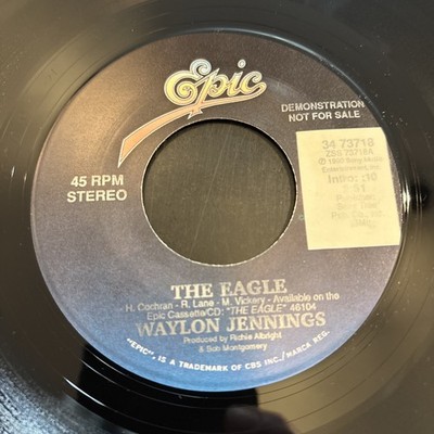 WAYLON JENNINGS The Eagle 45 Record 7  EPIC 1990 PROMO