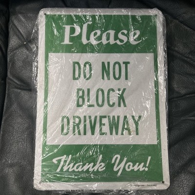 18x12  Smart Sign  Please Do Not Block Driveway Thank You NEW - Visitor Parking 