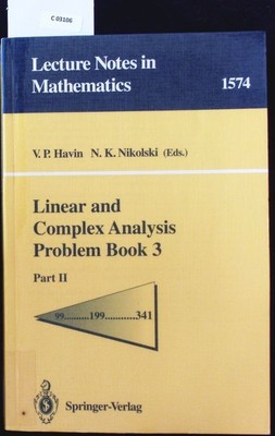 Linear and Complex Analysis Problem Book 3. Part II.