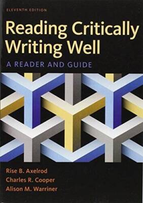 Reading Critically, Writing Well: A Reader and Guide - Paperback - GOOD