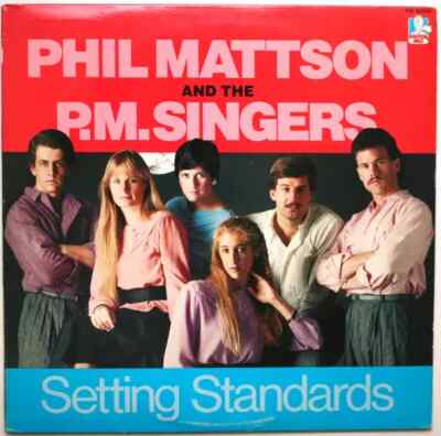 LP Phil Mattson And The P.M. Singers Setting Standards STILL SEALED NEW OVP