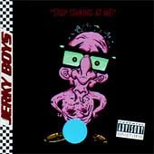 JERKY BOYS - Stop Staring At Me [PA] CD