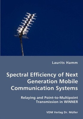 Hamm - Spectral Efficiency of Next Generation Mobile Communication Sys - X555z