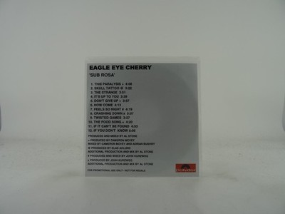 EAGLE-EYE CHERRY SUB ROSA (215) 12 Track Promo CD Album including White Sleeve P